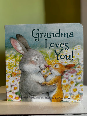 Grandma Loves You! Boardbook
